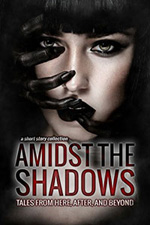 Amidst the Shadows -- Cara Downey