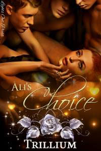 Ali's Choice -- Trillium Miller